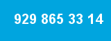 929 865 33 14